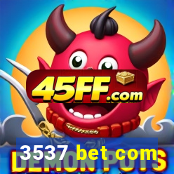 3537 bet com